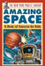 The New York Public Library Amazing Space: A Book of Answers for Kids by The New York Public Library