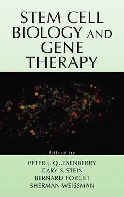 Stem Cell Biology and Gene Therapy by Peter J. Quesenberry