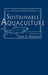 Sustainable Aquaculture by John E. Bardach