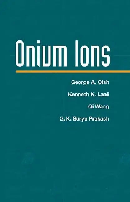 Onium Ions by George A. Olah