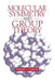 Molecular Symmetry and Group Theory by Robert L. Carter