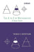 The A to Z of Mathematics: A Basic Guide by Thomas H. Sidebotham