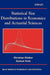 Statistical Size Distributions in Economics and Actuarial Sciences by Christian Kleiber