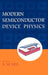 Modern Semiconductor Device Physics by Simon M. Sze