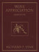 Wine Appreciation by Richard P. Vine