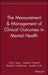 The Measurement & Management of Clinical Outcomes in Mental Health by John S. Lyons