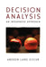 Decision Analysis: An Integrated Approach by Andrew Lang Golub