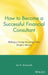 How to Become a Successful Financial Consultant: Making a Living Investing Other People's Money by Jim H. Ainsworth