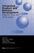 Integrated Product and Process Development: Methods, Tools, and Technologies by John M. Usher