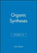 Organic Syntheses, Volume 74 by Ichiro Shinkai