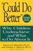 Could Do Better: Why Children Underachieve and What to Do about It by Harvey P. Mandel