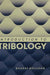 Introduction to Tribology by Bharat Bhushan