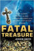 Fatal Treasure: Greed and Death, Emeralds and Gold,and the Obsessive Search for the Legendary Ghost Galleon Atocha by Jedwin Smith