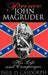 Prince John Magruder: His Life and Campaigns by Paul D. Casdorph