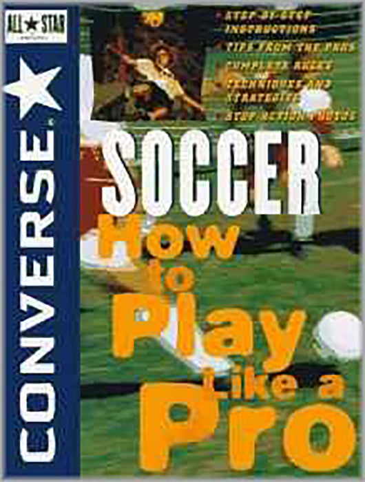 Converse All Star Soccer: How to Play Like a Pro