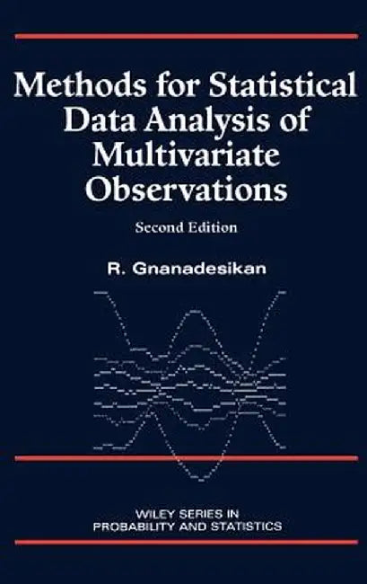 Methods for Statistical Data Analysis of Multivariate Observations by R. Gnanadesikan