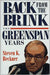 Back From The Brink: The Greenspan Years by Steven K. Beckner