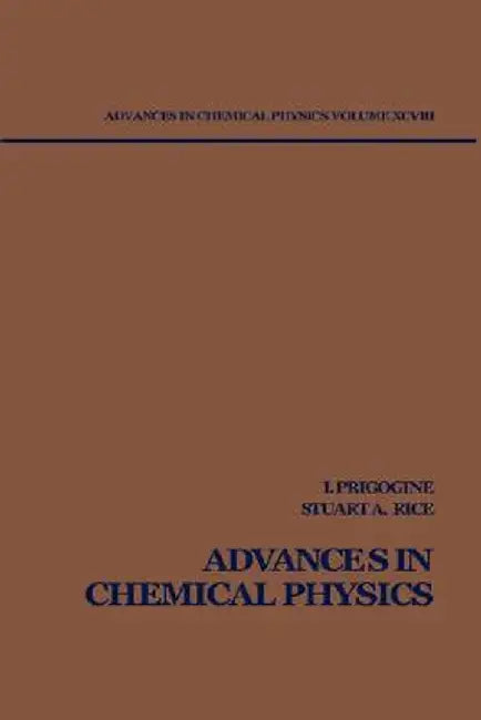 Advances in Chemical Physics by Ilya Prigogine