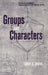 Groups and Characters by Larry C. Grove