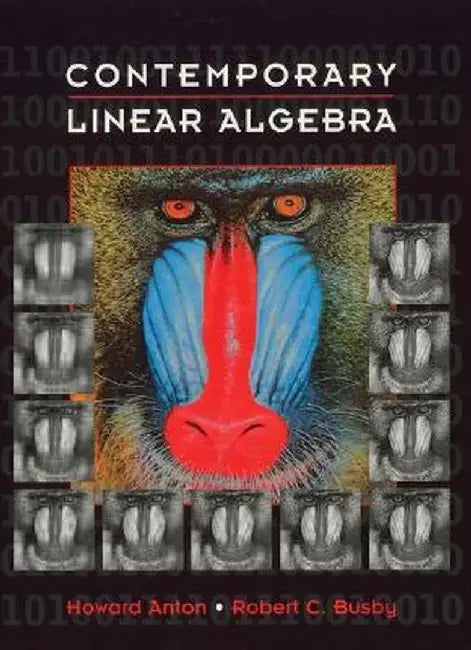 Contemporary Linear Algebra by Howard Anton