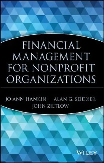 Financial Management for Nonprofit Organizations by Jo Ann Hankin