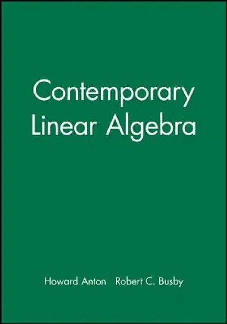 Student Solutions Manual to Accompany Contemporary Linear Algebra [With CDROM] by Howard Anton