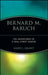Bernard M. Baruch: The Adventures of a Wall Street Legend by James L. Grant