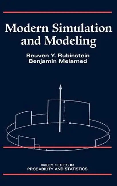 Modern Simulation and Modeling by Reuven y. Rubinstein