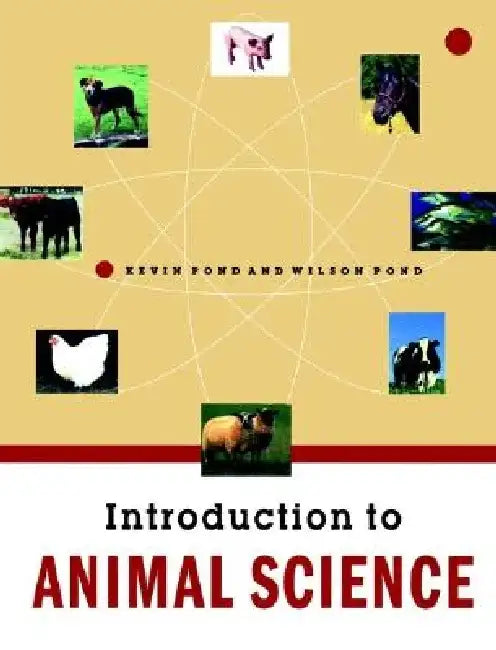 Introduction to Animal Science by Wilson G. Pond