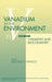 Vanadium in the Environment, Part 1: Chemistry and Biochemistry by Jerome O. Nriagu
