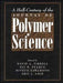 A Half-Century of the Journal of Polymer Science by David A. Tirrell
