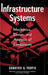 Infrastructure Systems: Mechanics, Design, and Analysis of Components by Demeter G. Fertis