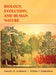 Biology, Evolution, and Human Nature by Timothy H. Goldsmith
