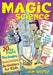 Magic Science: 50 Jaw-Dropping, Mind-Boggling, Head-Scratching Activities for Kids by Jim Wiese
