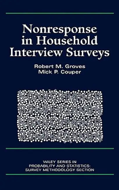 Nonresponse in Household Interview Surveys by Robert M. Groves