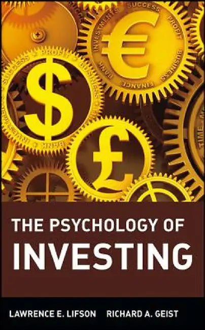 Psychology of Investing by Lawrence E. Lifson
