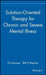 Solution-Oriented Therapy for Chronic and Severe Mental Illness by Tim Rowan