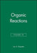 Organic Reactions, Volume 52 by Leo A. Paquette