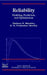Reliability: Modeling, Prediction, and Optimization by Wallace R. Blischke