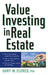 Value Investing in Real Estate by Gary W. Eldred