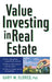 Value Investing in Real Estate by Gary W. Eldred