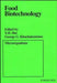 Food Biotechnology: Microorganisms by Editor: Y. H. Hui, Editor: George G. Khachatourians