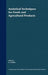 Analytical Techniques for Foods and Agricultural Products by G. Linden