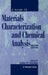 A Guide to Materials Characterization and Chemical Analysis by John P. Sibilia