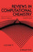 Reviews in Computational Chemistry by Kenny B. Lipkowitz