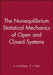 The Nonequilibrium Statistical Mechanics of Open and Closed Systems by K. Lindenberg