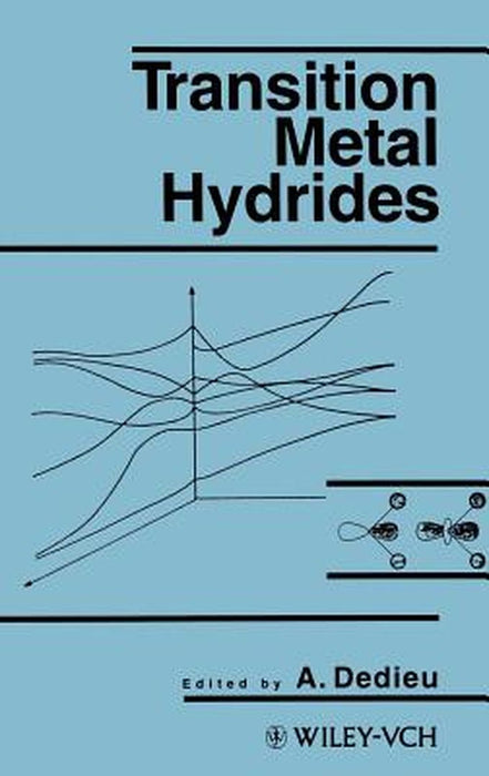 Transition Metal Hydrides by Dedieu, A.