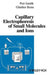 Capillary Electrophoresis of Small Molecules and Ions by P. Jandik