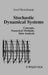 Stochastic Dynamical Systems: Concepts, Numerical Methods, Data Analysis by Josef Honerkamp