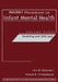 Waimh Handbook of Infant Mental Health, Parenting and Child Care by Joy D. Osofsky